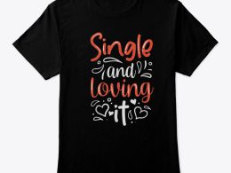 تیشرت-Single and loving it-مناسبتی